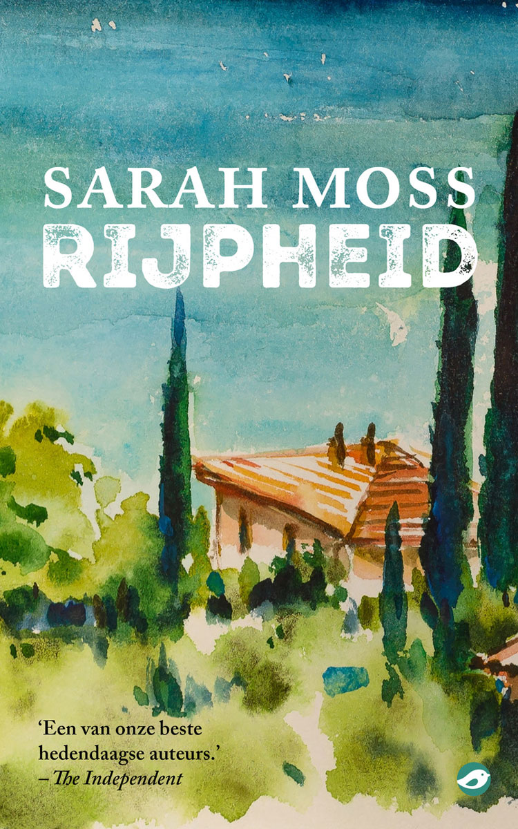 Sarah Moss - Rijpheid